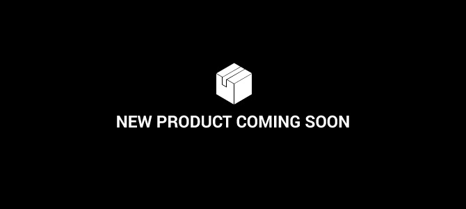 New Product Coming Soon